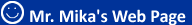 Mr. Mika's Web Page